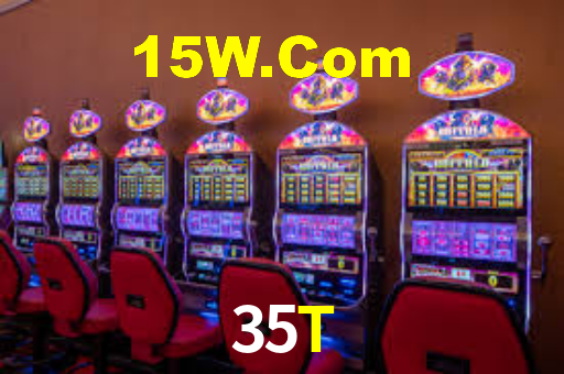35T Bet